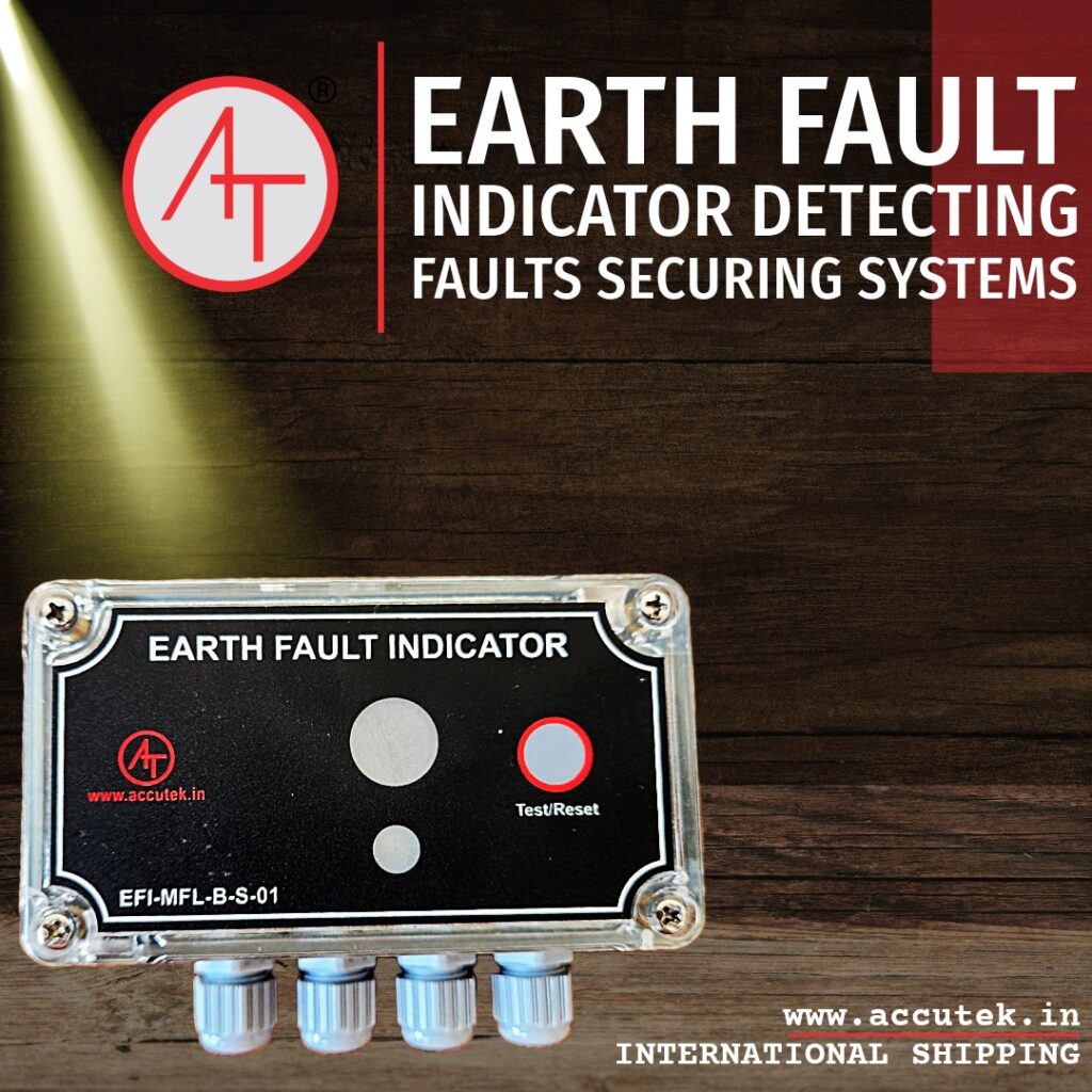 Enhancing Grid Safety: Accutek's Earth Fault Indicator (EFI)